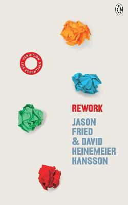 ReWork: (Vermilion Life Essentials) - David Heinemeier Hansson,Jason Fried - cover