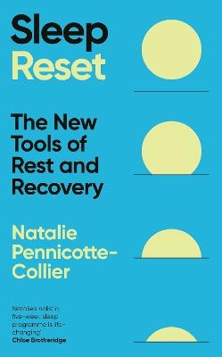 Sleep Reset: The New Tools of Rest & Recovery - Natalie Pennicotte-Collier - cover