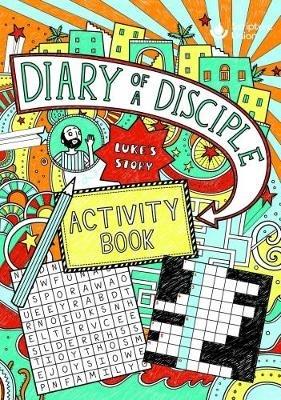Diary of a Disciple (Luke's Story) Activity Book - Gemma Willis - cover