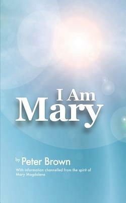 I Am Mary - Peter Brown - cover