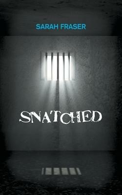 Snatched - Sarah Fraser - cover