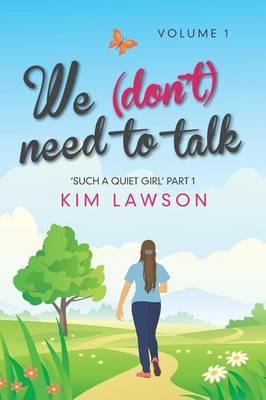 We (Don't) Need to Talk: Volume 1 - Kim Lawson - cover