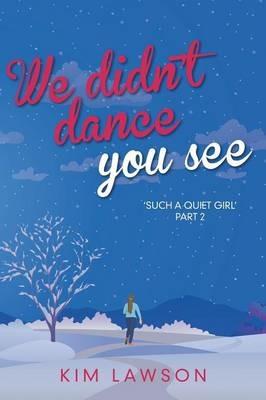 We Didn't Dance You See - Kim Lawson - cover