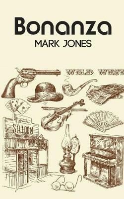 Bonanza - Mark Jones - cover