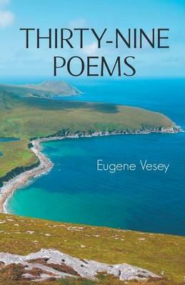 Thirty-Nine Poems - Eugene Vesey - cover