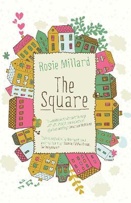 The Square - Rosie Millard - cover