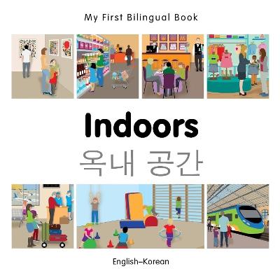 My First Bilingual Book -  Indoors (English-Korean) - Milet Publishing - cover