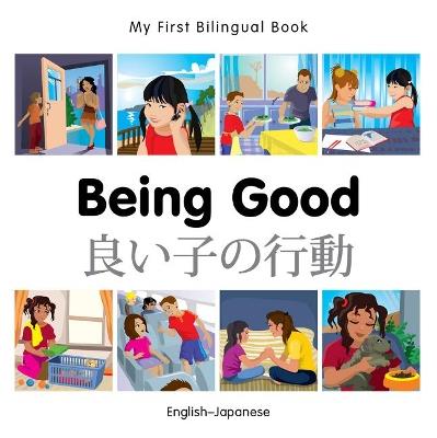 My First Bilingual Book -  Being Good (English-Japanese) - Milet Publishing - cover