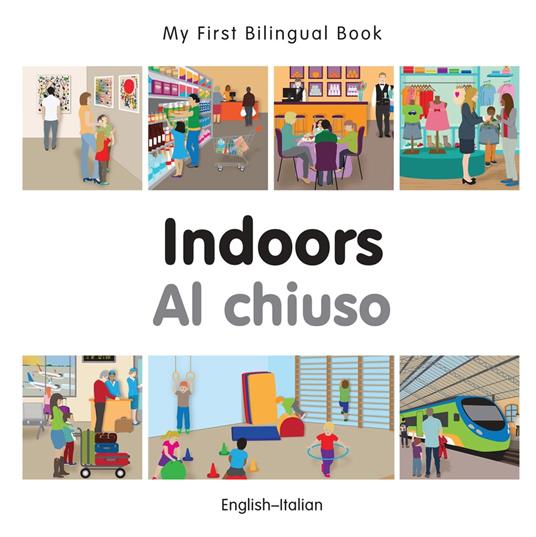 My First Bilingual Book–Indoors (English–Italian) - Milet Publishing - ebook