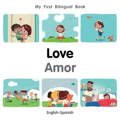 My First Bilingual BookLove (EnglishSpanish) - Patricia Billings - cover
