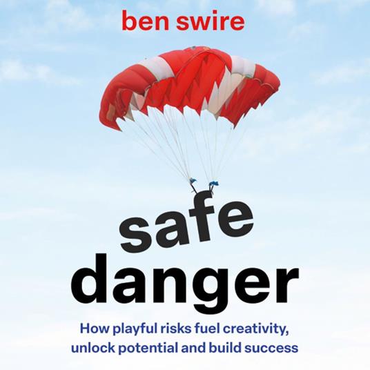 Safe Danger