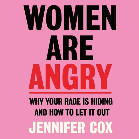 Women Are Angry