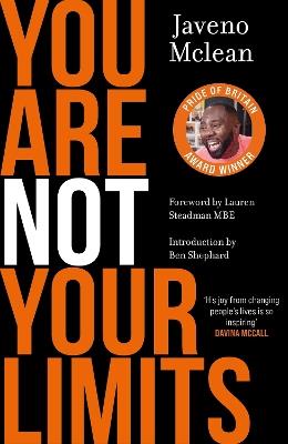 You Are Not Your Limits: Introduction by Ben Shephard - Javeno Mclean - cover