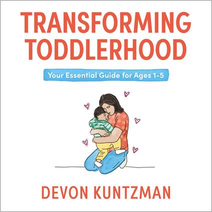 Transforming Toddlerhood