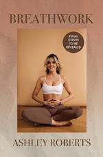 Breathwork: Techniques for better mental, emotional and physical health