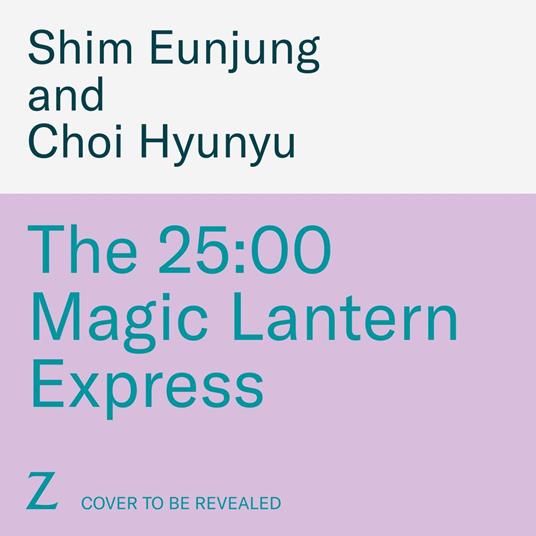 The 25:00 Magic Lantern Express