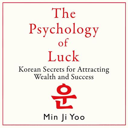 The Psychology of Luck