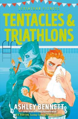 Tentacles and Triathlons: A BRAND NEW queer monster romance for 2026 (Leviathan Fitness Book 2) - Ashley Bennett - cover