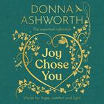 Joy Chose You: The Essential Collection