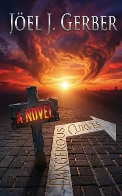 Dangerous Curves - Joel J Gerber - cover