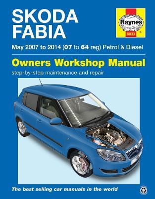 Skoda Fabia Petrol & Diesel (May '07-'14) 07 To 64 - Peter Gill - cover