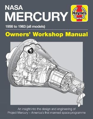 NASA Mercury Owners' Workshop Manual: 1958 to 1963 (all models) - David Baker - cover