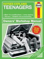 Teenagers: Haynes Explains