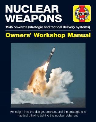 Nuclear Weapons Manual: All models from 1945 - David Baker - cover