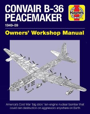 Convair B-36 Peacemaker: 1949-59 - David Baker - cover