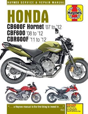 Honda CB600 Hornet, CBF600 & CBR600F (07 - 12) - Matthew Coombs - cover