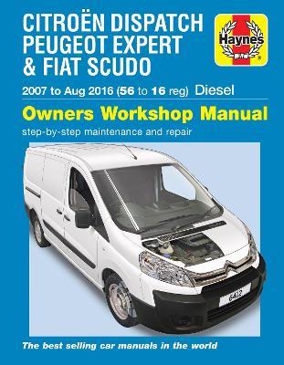 Citroën Dispatch, Peugeot Expert & FIAT Scudo Diesel ('07-Aug '16) 56 to 16 - cover