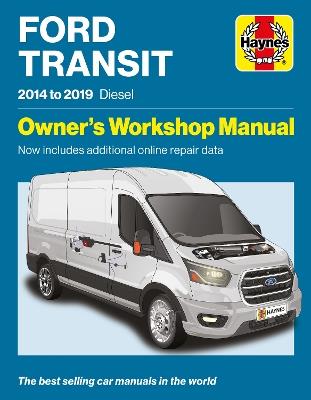 Ford Transit Diesel 2014-2019: Owners Workshop Manual - Now includes additional online repair data - Haynes Group LTD - cover