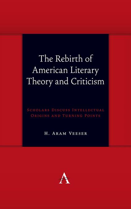 The Rebirth of American Literary Theory and Criticism