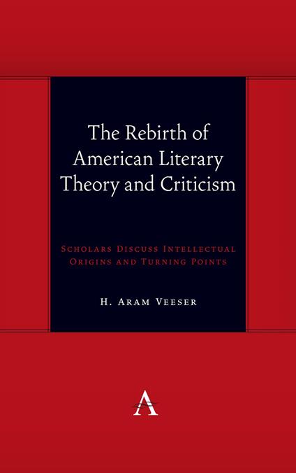 The Rebirth of American Literary Theory and Criticism