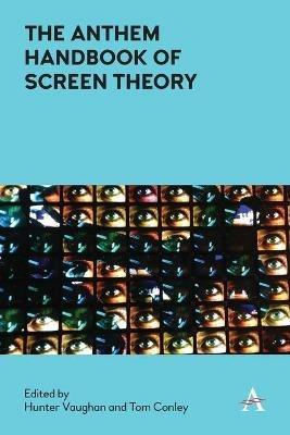 The Anthem Handbook of Screen Theory - cover