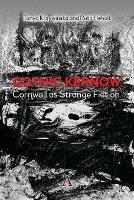 Gothic Kernow: Cornwall as Strange Fiction - Ruth Heholt,Tanya Krzywinska - cover