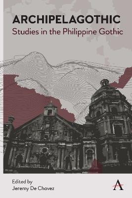 Archipelagothic: Studies in the Philippine Gothic - cover