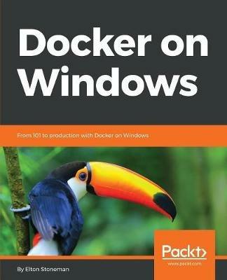 Docker on Windows - Elton Stoneman - cover