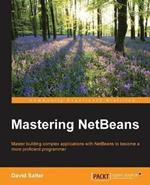 Mastering NetBeans
