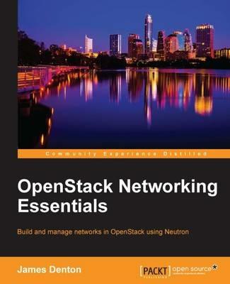 OpenStack Networking Essentials - James Denton - cover