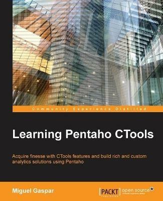 Learning Pentaho CTools - Miguel Gaspar - cover
