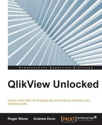 QlikView Unlocked - Roger Stone,Andrew Dove - cover