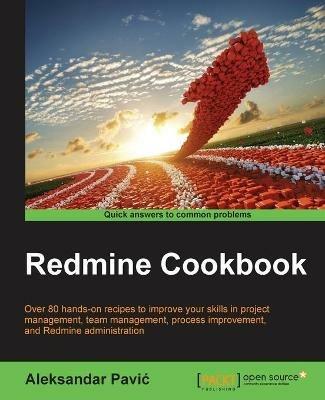 Redmine Cookbook - Aleksandar Pavic - cover