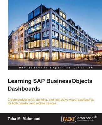 Learning SAP BusinessObjects Dashboards - Taha M. Mahmoud - cover