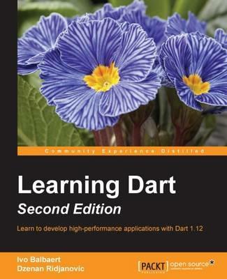 Learning Dart - - Ivo Balbaert,Dzenan Ridjanovic - cover