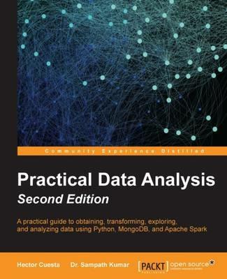 Practical Data Analysis - - Hector Cuesta,Dr. Sampath Kumar - cover