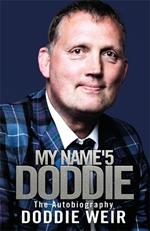 My Name'5 Doddie: The Autobiography