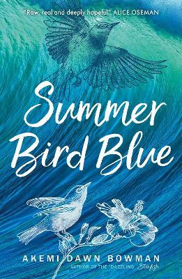 Summer Bird Blue - Akemi Dawn Bowman - cover