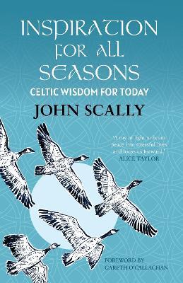 Inspiration for All Seasons: Celtic Wisdom for Today - John Scally - cover