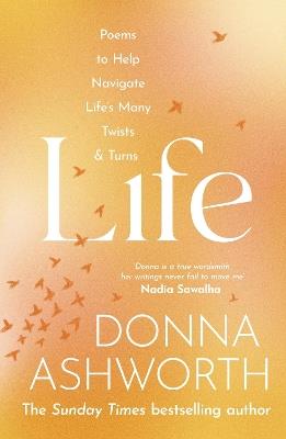 Life: Poems to help navigate life’s many twists & turns - Donna Ashworth - cover